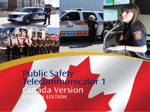 Public Safety Telecommunicator 1 (7th Canadian Edition)